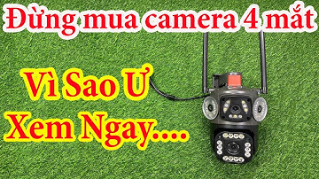 Camera Yoosee 4 MẮT 3 MÀN HÌNH - ĐỪNG MUA Camera yoosee 4 mắt khi chưa xem hết video này ???