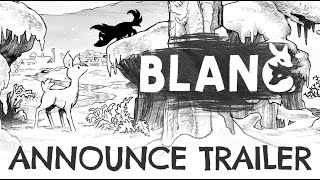 Blanc | Announcement Trailer