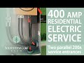 400 amp residential electric service using two parallel 200 amp service entrances 076