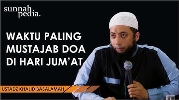 WAKTU PALING MUSTAJAB DOA DI HARI JUM