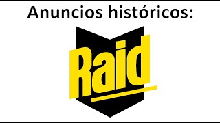 Anuncios históricos: 'Raid' ('Johnson')