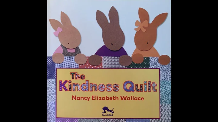 The Kindness Quilt