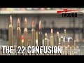 Firearms Facts: "The .22 Confusion..."