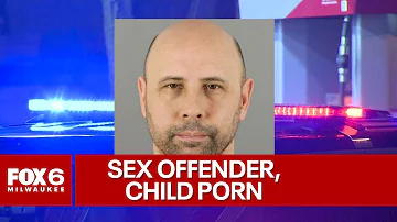 Waukesha sex offender caught with child porn, 300K images: complaint | FOX6 News Milwaukee