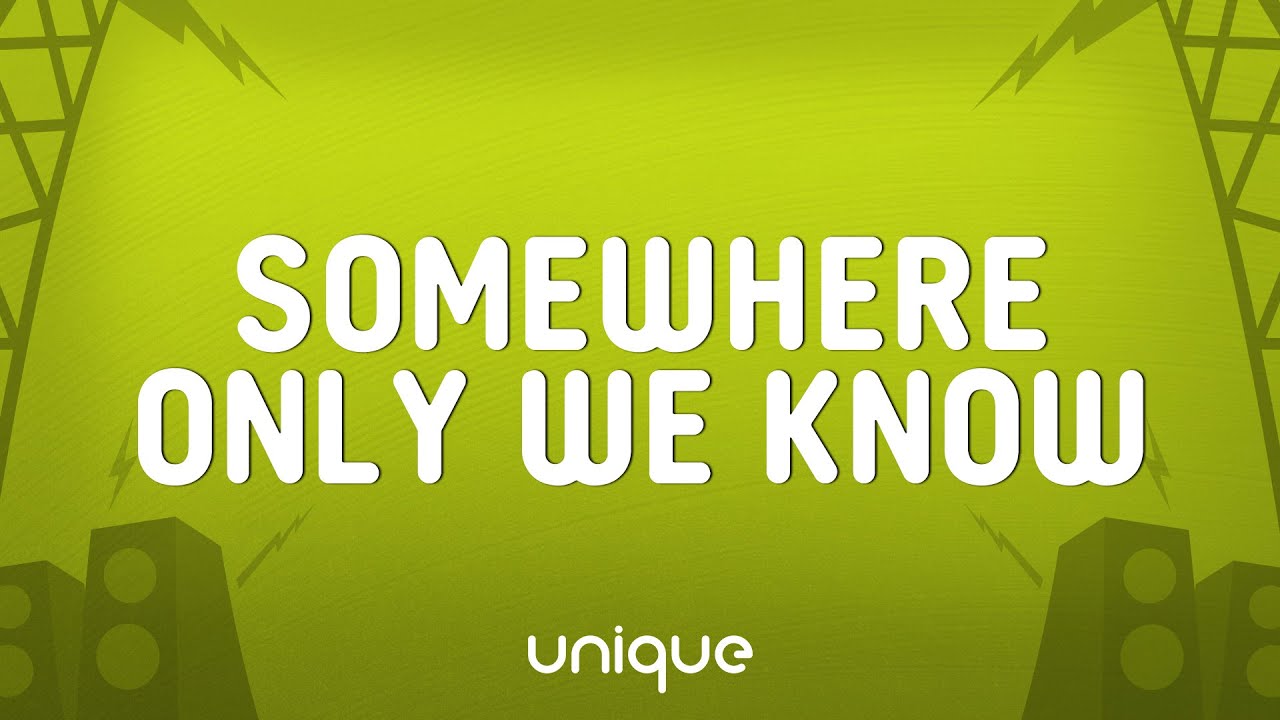 Keane - Somewhere Only We Know (Lyrics)