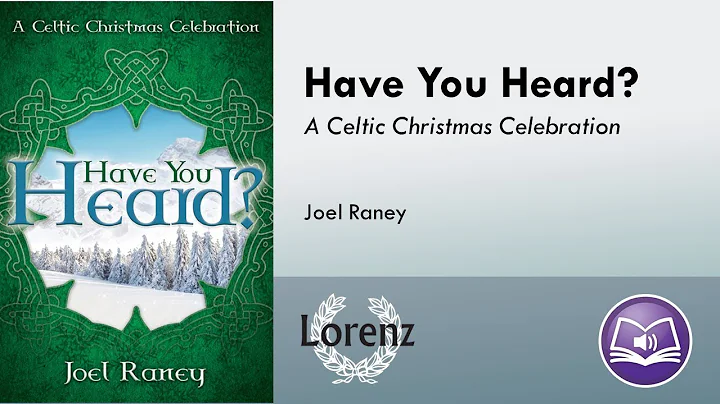 Have You Heard? (SATB) - Joel Raney