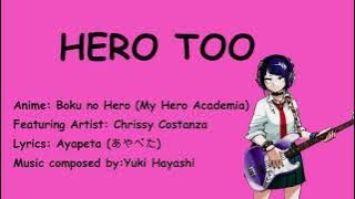 Hero too lyrics - Boku no Hero (My Hero Academia)