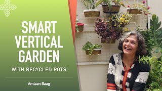 Smart Vertical Garden with Recycled Pots | Complete DIY Guide | दीवार पर भी बगीचा बन सकता है