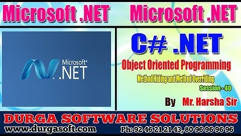 .Net Tutorial |Session - 40|  Method Hiding and Method Overriding by Harsha sir