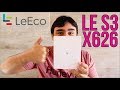 MAIS UM SHOW DA LEECO - UNBOXING LEECO LE S3 X626