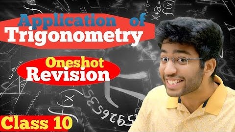 Application of trigonometry  | Class 10 maths | By Shobhit nirwan Complete chapter Oneshot Cbse