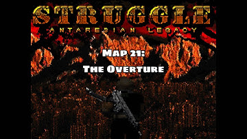 Struggle - Antaresian Legacy - Map 21: The Overture