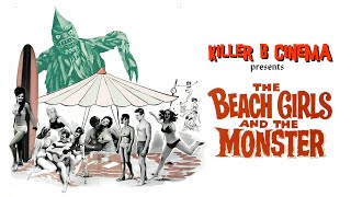 The Beach Girls and the Monster - Killer B Cinema Trailer