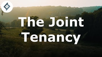 The Joint Tenancy | Land Law