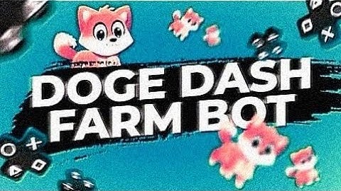 Doge Dash Bot | Auto Jump & No Mistakes | Free (20days) | How To Install