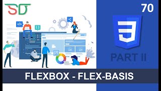 WEB DEVELOPMENT | FLEX-BASIS | CLASS 70 | CSS | SHAN DEVELOPERS