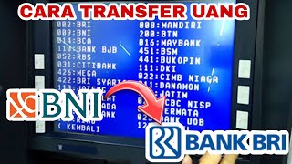 CARA TRANSFER UANG DARI BANK BNI KE BANK BRI