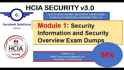 [HCIA Security Exam] Module 1-  Security Information and Security Overview Exam Dumps