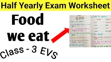 Class 3 evs half yearly exam Question Paper 2024-25 | Class 3 | Class 3 food we eat EVs worksheet