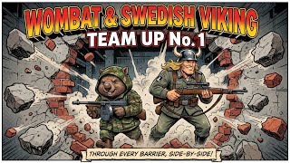 Wombat & Swedish Viking Team Up #1