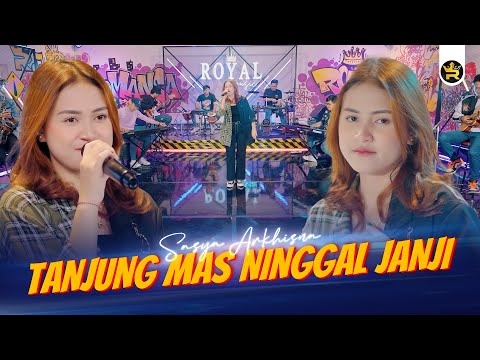 SASYA ARKHISNA - TANJUNG MAS NINGGAL JANJI ( Official Live Music )
