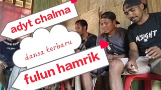 dansa terbaru#fulun hamrik#adyt chalma(cpt acau and adyt)