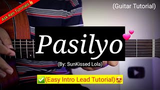 Pasilyo - Sunkissed Lola (Intro Lead Tutorial)😍 | Guitar Tutorial