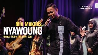 Nyawoung - Mukhlis (Live Subur Dani ft Moritza Thaher & Friends)