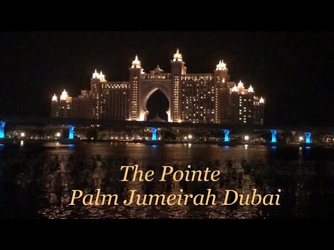 The Pointe at Palm Jumeirah Dubai