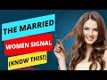 🔴 How To Know If A Married Woman Likes You (ONE BIG SIGN!)