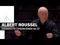 Capture de la vidéo Roussel - Sinfonietta Für Streichorchester | Paavo Järvi | Ndr Elbphilharmonie Orchester