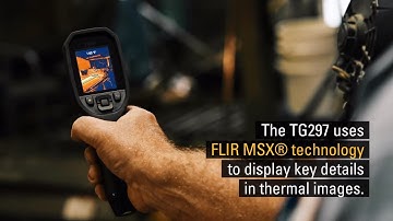 MSX® Image Enhancement on the FLIR TG297 Industrial High Temp Thermal Camera
