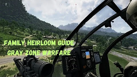 Family Heirloom Guide Gray Zone Warfare
