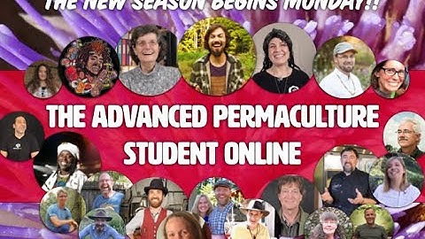 The New Season Begins Monday!! JOIN US & LEARN PERMACULTURE!!
