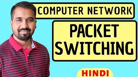 Packet Switching Explained in Hindi l Computer Network Course