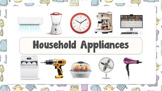 Household Appliances in English with Pictures  || English Vocabulary || Beginner Level