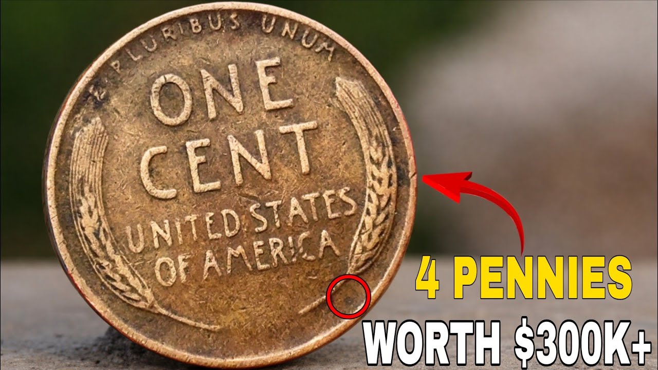4 Super Rare Lincoln Wheat Pennies Worth $336,000+Hidden in Your