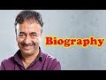 Rajkumar Hirani Biography | A Journey from Rs.1200 to Rs.100 Crore