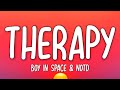 Boy In Space &amp; NOTD - Therapy (Lyrics)