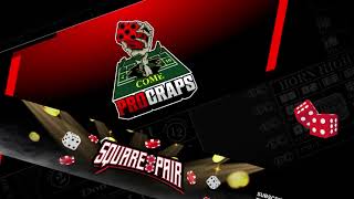Simulcast:  Square Pair & Pro Craps! This Wednesday night! screenshot 1