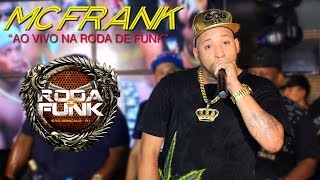 MC Frank :: O Vídeo do Ano ao vivo na Roda de Funk.. Sem Cortes :: Full HD
