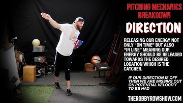 Direction in The Pitching Delivery Breakdown + Drill Progressions | ROBBY ROWLAND