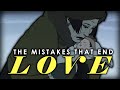 The mistakes that end love