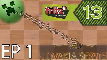 Fritz 13 - EP 1 - Learning how to play