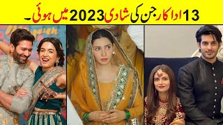 Pakistani Celebrities who Got Married in 2023 | Pakistani Actors Wedding of 2023 #pakistaniactress