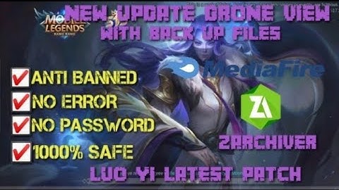 Drone View Map Luo Yi Patch New Update - No Ban & No Detect | Mobile Legends