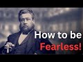 How to not be scared  charles spurgeon devotional  morning and evening
