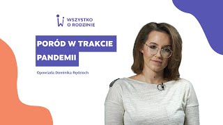 Poród W Trakcie Pandemii
