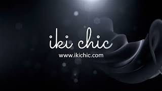 New Beginning Of Iki Chic