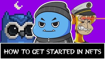 NFT Trading 101: HOW TO GET STARTED IN NFTS